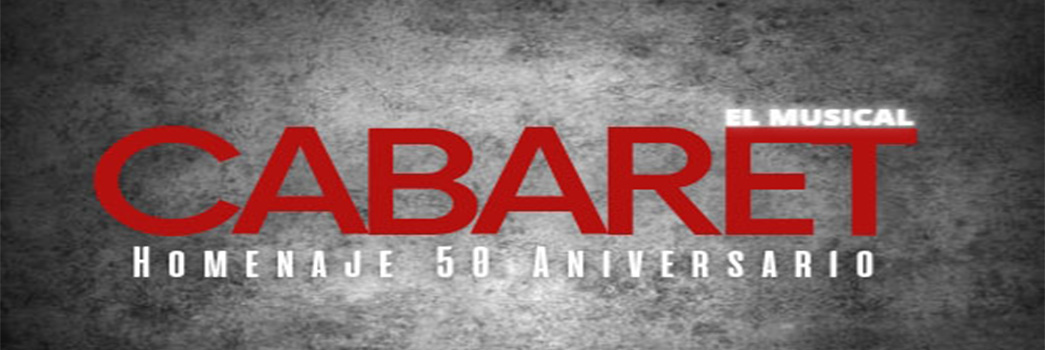 Foto descriptiva del evento: 'Cabaret. Homenaje 50 aniversario'